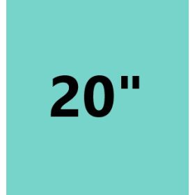 20"